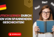 Tauche in die Welt der spannenden Geschichten und lerne gleichzeitig Deutsch